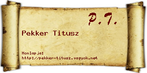 Pekker Titusz névjegykártya